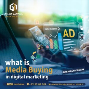 What is Media Buying in Digital Marketing in Abu Dhabi ?